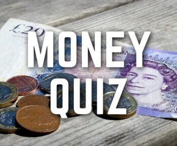Money Quiz Questions - Pounds UK